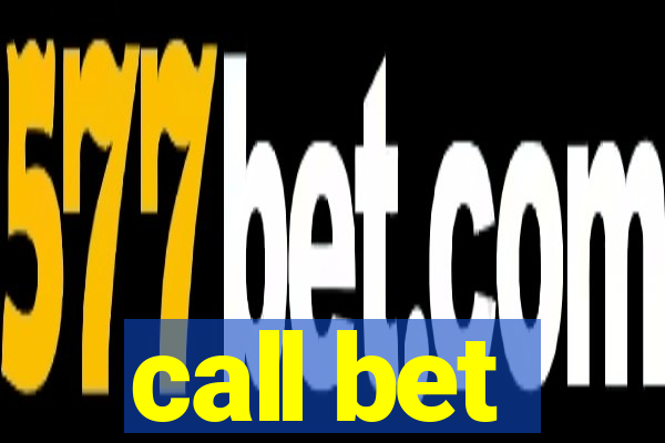 call bet